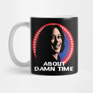 About Damn Time Mug